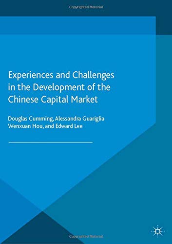 Experiences And Challenges In The Development Of The Chinese Capital Market 1st Ed 2015 Douglas Cumming