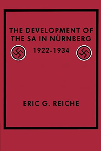 The Development Of The Sa In Nurnberg 19221934 Revised Reiche