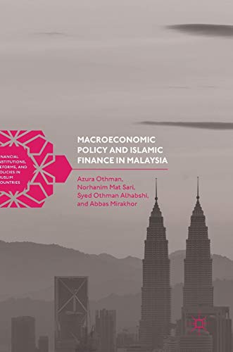 Macroeconomic Policy And Islamic Finance In Malaysia 1st Ed 2017 Othman