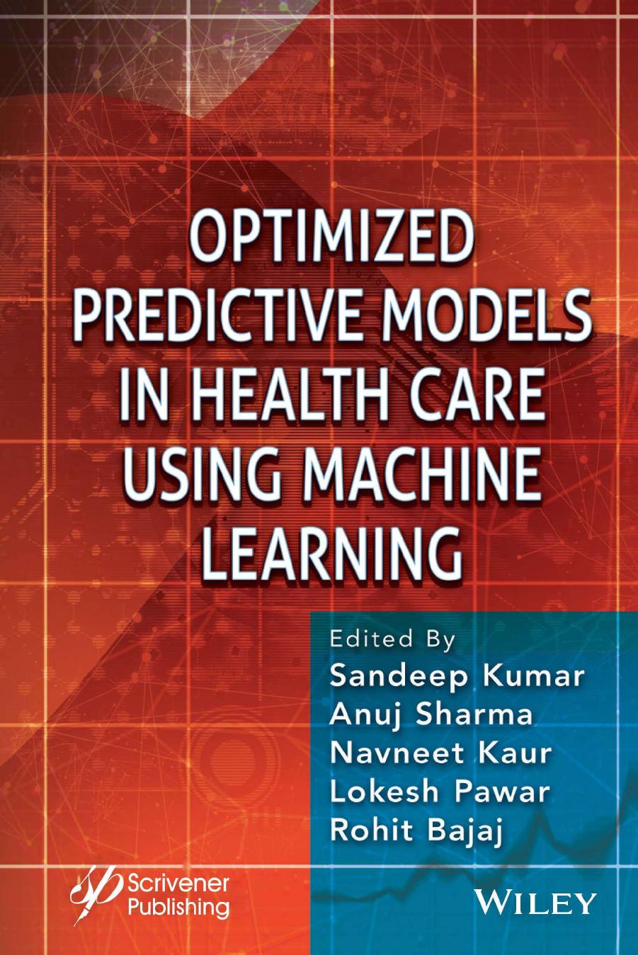 Optimized Predictive Models In Health Care Using Machine Learning Sandeep Kumar