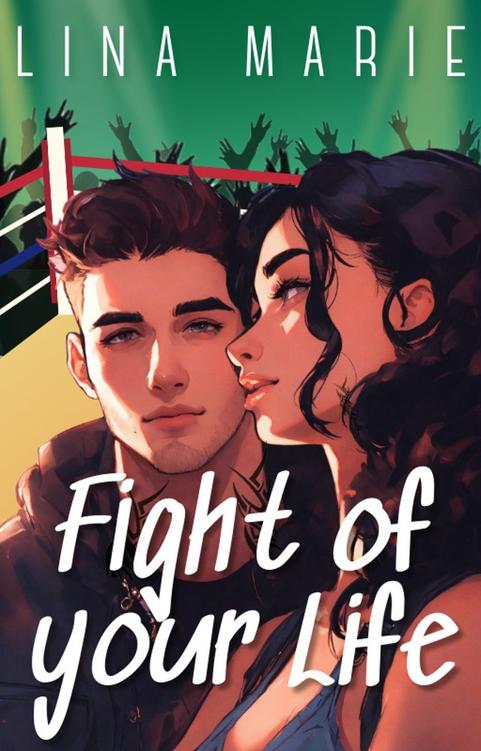 Fight Of Your Life Lina Marie