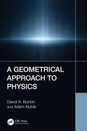 A Geometrical Approach To Physics David A Burton Adam Noble
