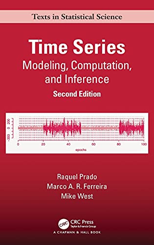 Time Series Modeling Computation And Inference Second Edition 2nd Edition Raquel Prado