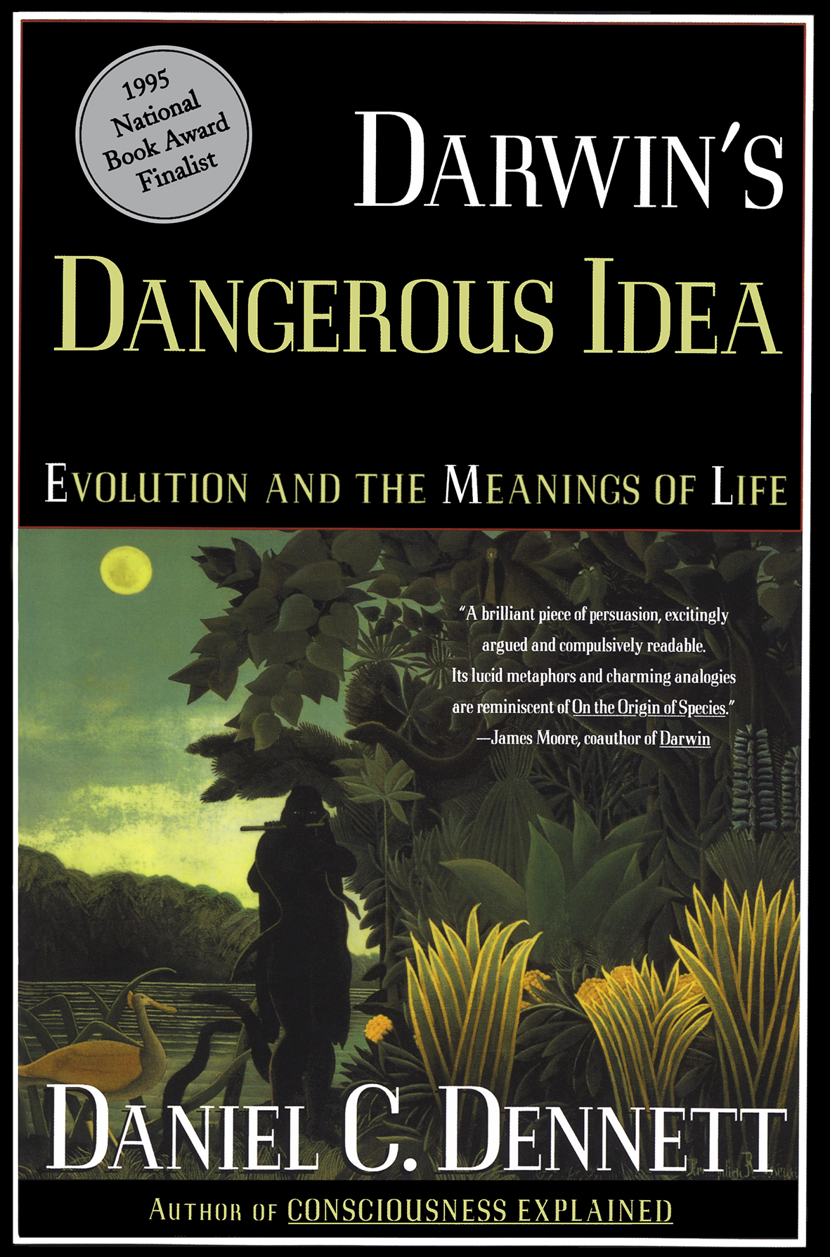 Darwins Dangerous Idea Evolution And The Meaning Of Life Daniel C Dennett