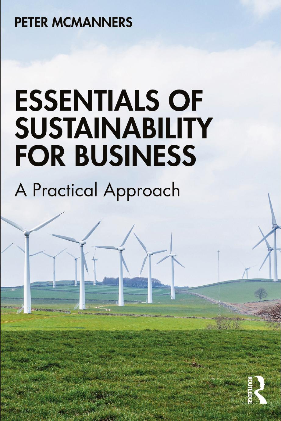 Essentials Of Sustainability For Business A Practical Approach Peter Mcmanners