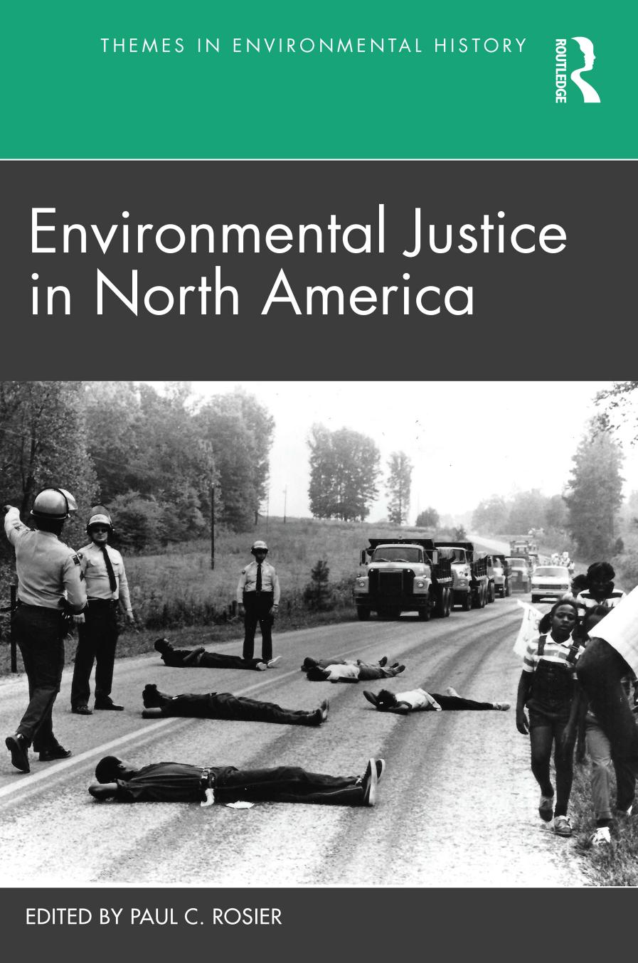 Environmental Justice In North America Paul C Rosier