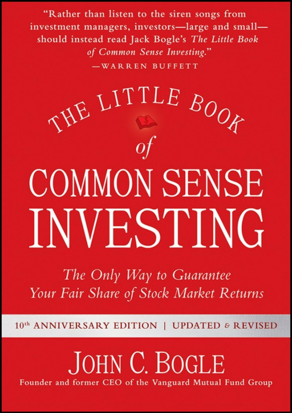 The Little Book Of Common Sense Investing John C Bogle