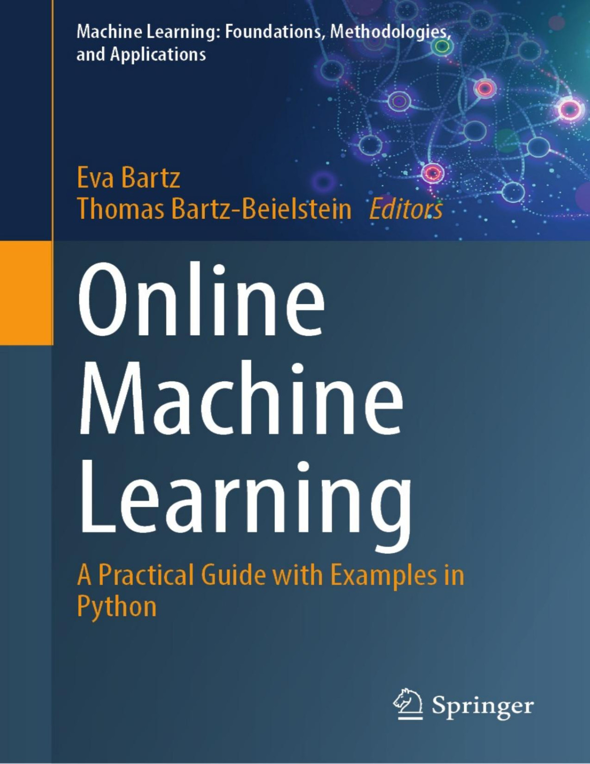 Online Machine Learning A Practical Guide With Examples In Python Eva Bartz