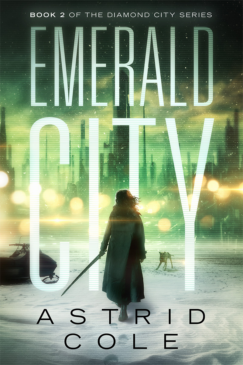 Emerald City Diamond City Series Book 2 Astrid Cole
