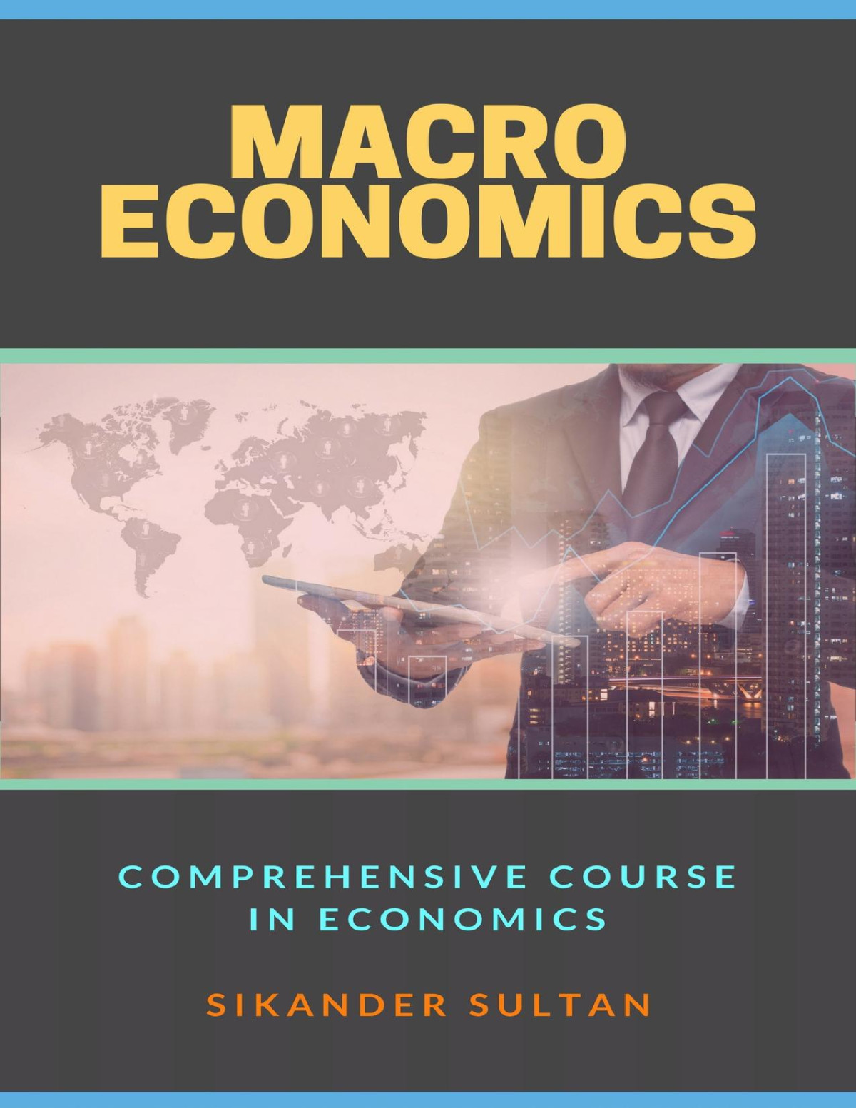 Macro Economics Sikander Sultan