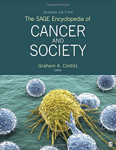The Sage Encyclopedia Of Cancer And Society Second Graham A Colditz