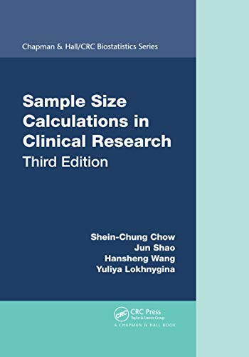 Sample Size Calculations In Clinical Research Chapman Hallcrc Biostatistics Series 3rd Edition Chow