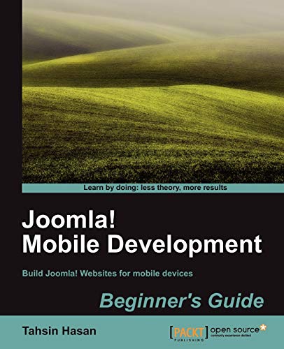 Joomla Mobile Development Beginners Guide 1st Edition Tahsin Hasan