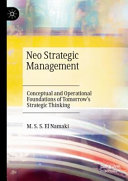 Neo Strategic Management Conceptual And Operational Foundations Of Tomorrows Strategic Thinking 1st Edition El Namaki