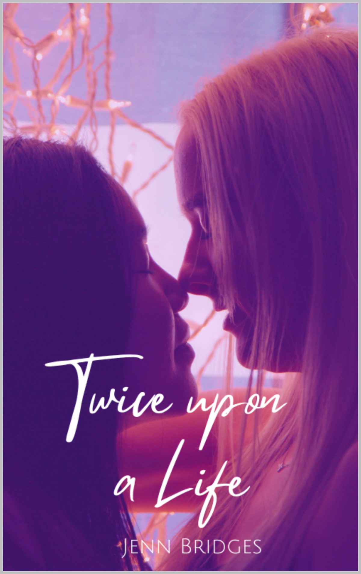 Twice Upon A Life 1st Edition Jenn Bridges