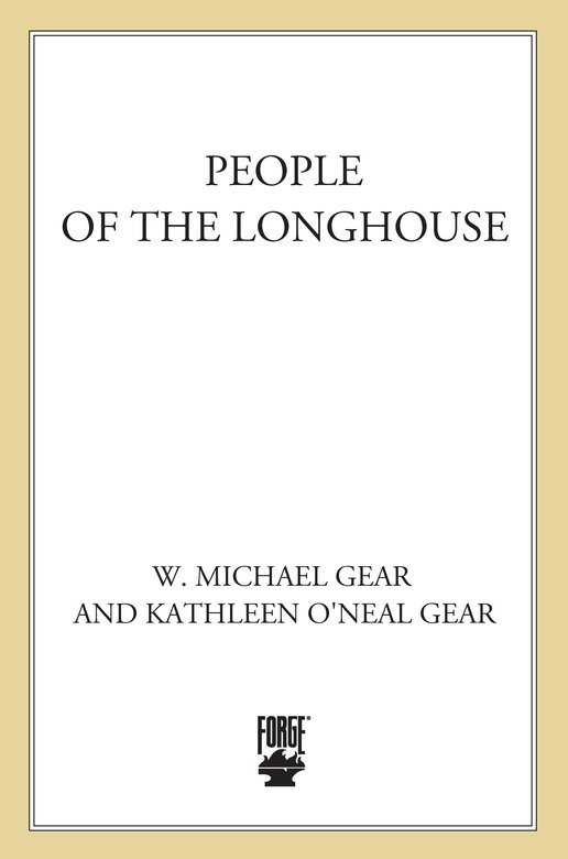 People Of The Longhouse 1st W Michael Gear And Kathleen Oneal Gear