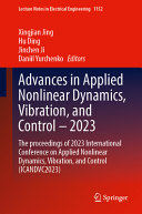Advances In Applied Nonlinear Dynamics Vibration And Control 2023 Xingjian Jing