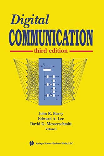 Digital Communication 3rd Ed 2004 Edition John R Barry Edward A Lee