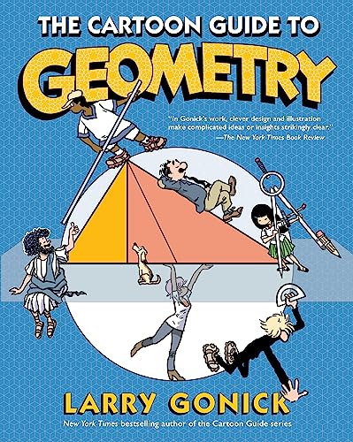 The Cartoon Guide To Geometry Gonick Larry
