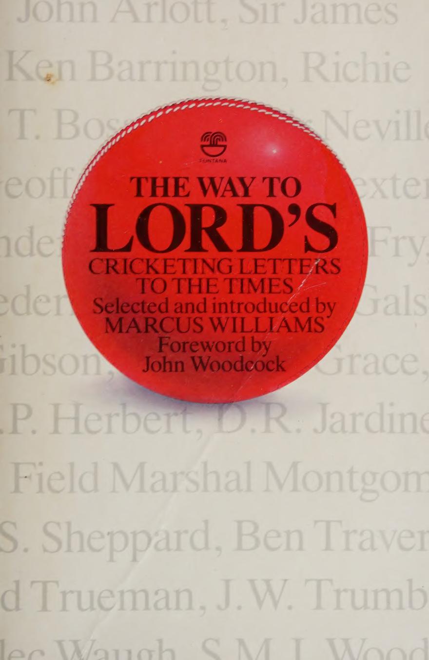The Way To Lords Cricketing Letters To The Times Marcus Williams