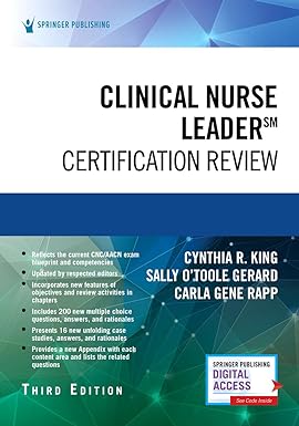 Clinical Nurse Leader Certification Review 3rd Edition 3rd Cynthia R King