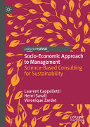Socioeconomic Approach To Management Sciencebased Consulting For Sustainability Laurent Cappelletti