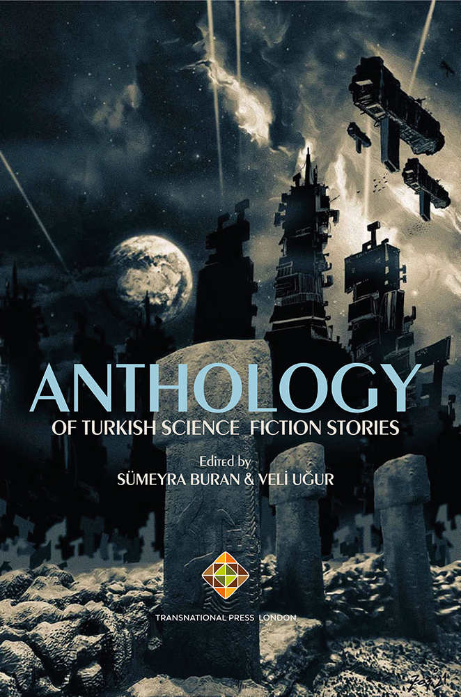 Anthology Of Turkish Science Fiction Stories Smeyra Buran