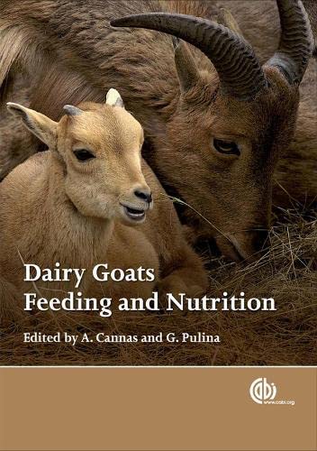 Dairy Goats Feeding And Nutrition Cabi First Edition Cannas