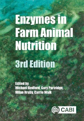 Enzymes In Farm Animal Nutrition 3rd Edition Michael R Bedford