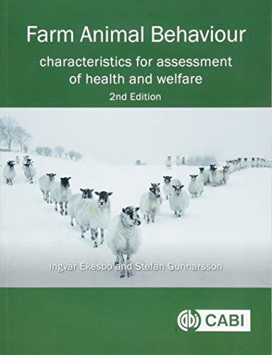 Farm Animal Behaviour Characteristics For Assessment Of Health And Welfare 2nd Edition Ingvar Ekesbo