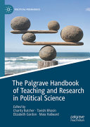The Palgrave Handbook Of Teaching And Research In Political Science Political Pedagogies 1st Edition Charity Butcher