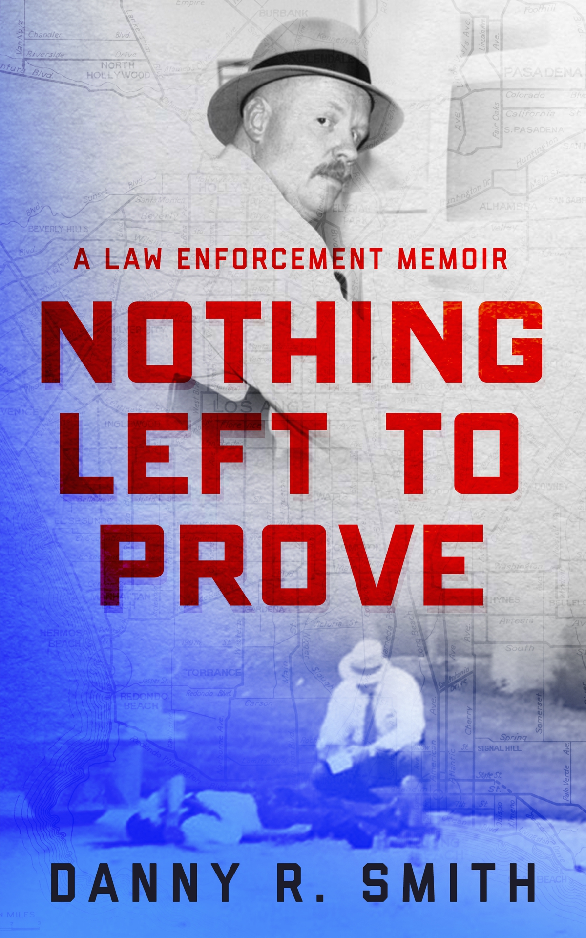 Nothing Left To Prove Danny R Smith