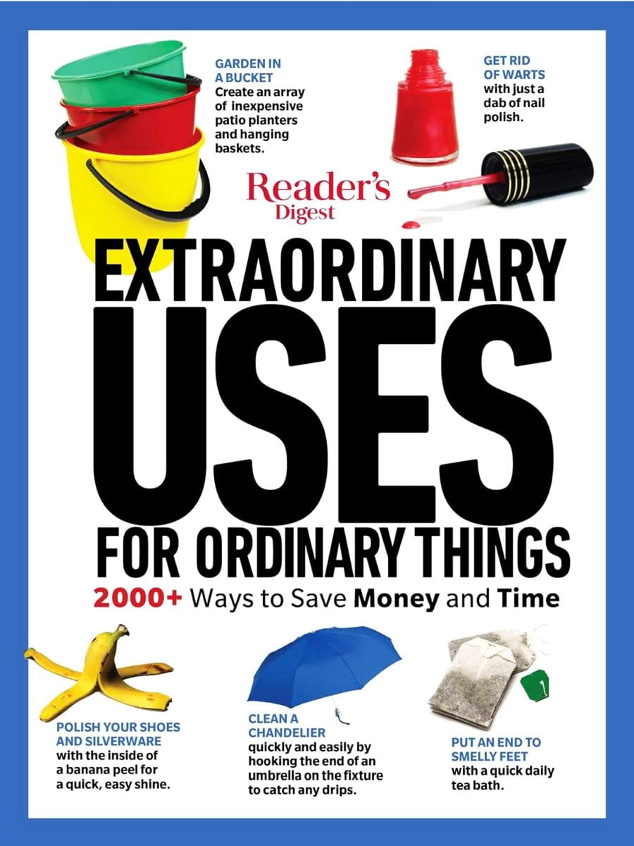 Extraordinary Uses For Ordinary Things New Edition Readers Digest