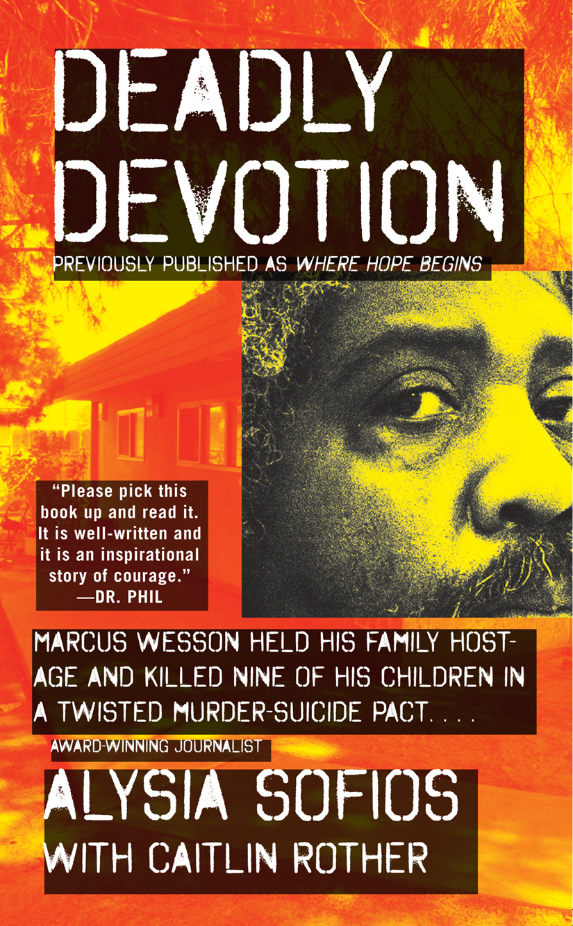 Deadly Devotion Alysia Sofios Caitlin Rother