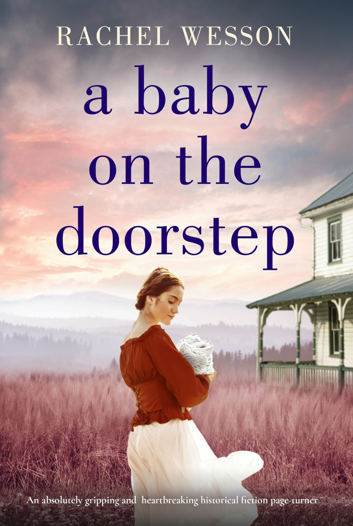 The Orphans Of Hope House 02 A Baby On The Doorstep Rachel Wesson