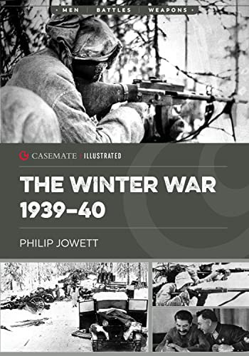 The Winter War 193940 1st Edition Philip Jowett