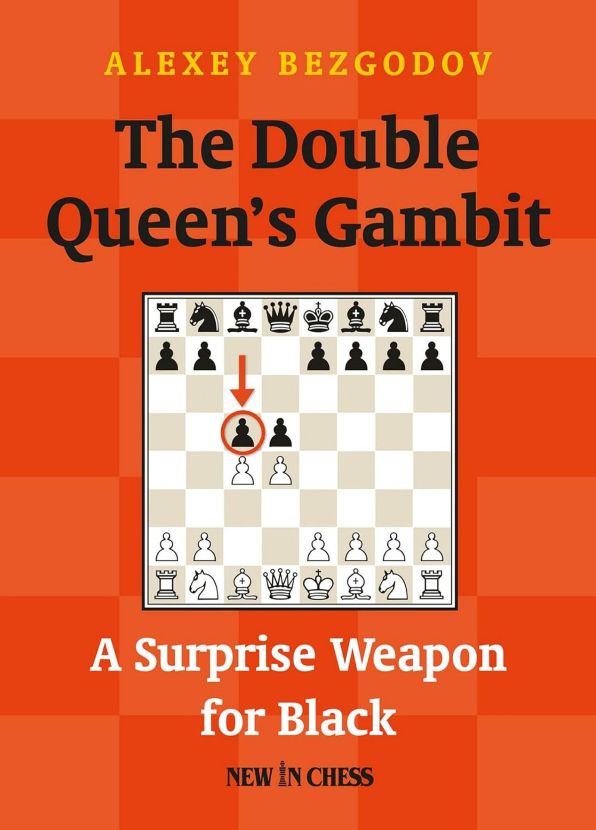 The Double Queens Gambit A Surprise Weapon For Black Alexey Bezgodov