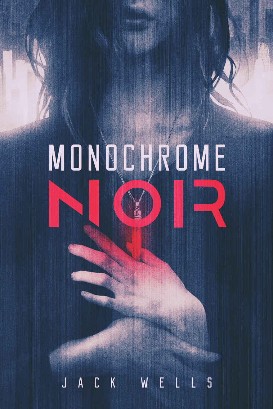Monochrome Noir Book Ii A Rising Tide A Rising Tide Jack Wells