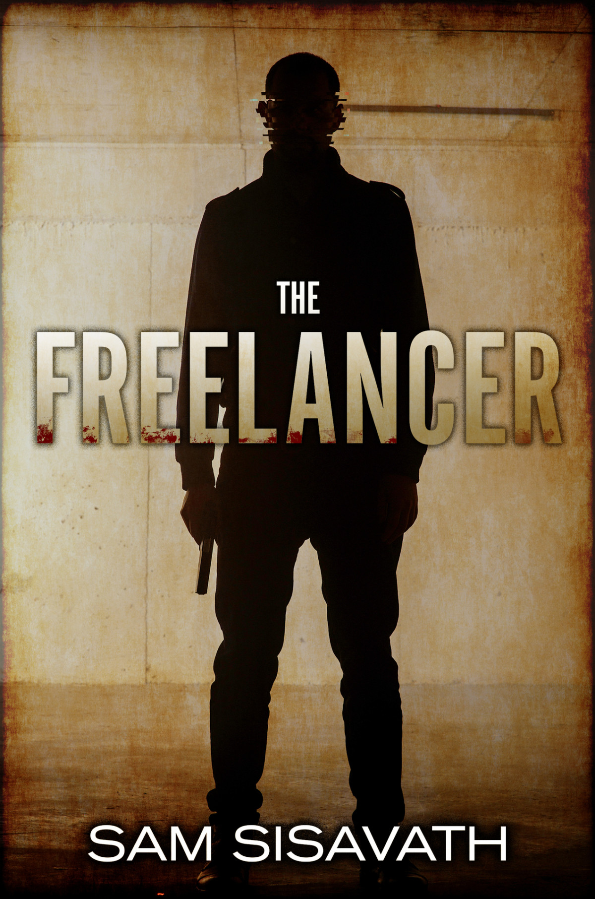 The Freelancer A Chance Mock Action Thriller Sam Sisavath