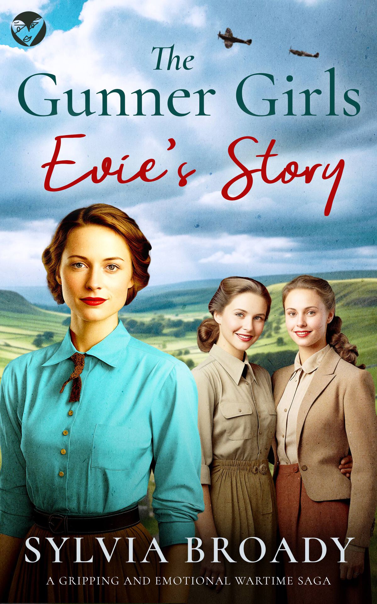The Gunner Girls Evies Story A Gripping And Emotional Wartime Saga The Ackack Gunner Girls Book 1 Sylvia Broady
