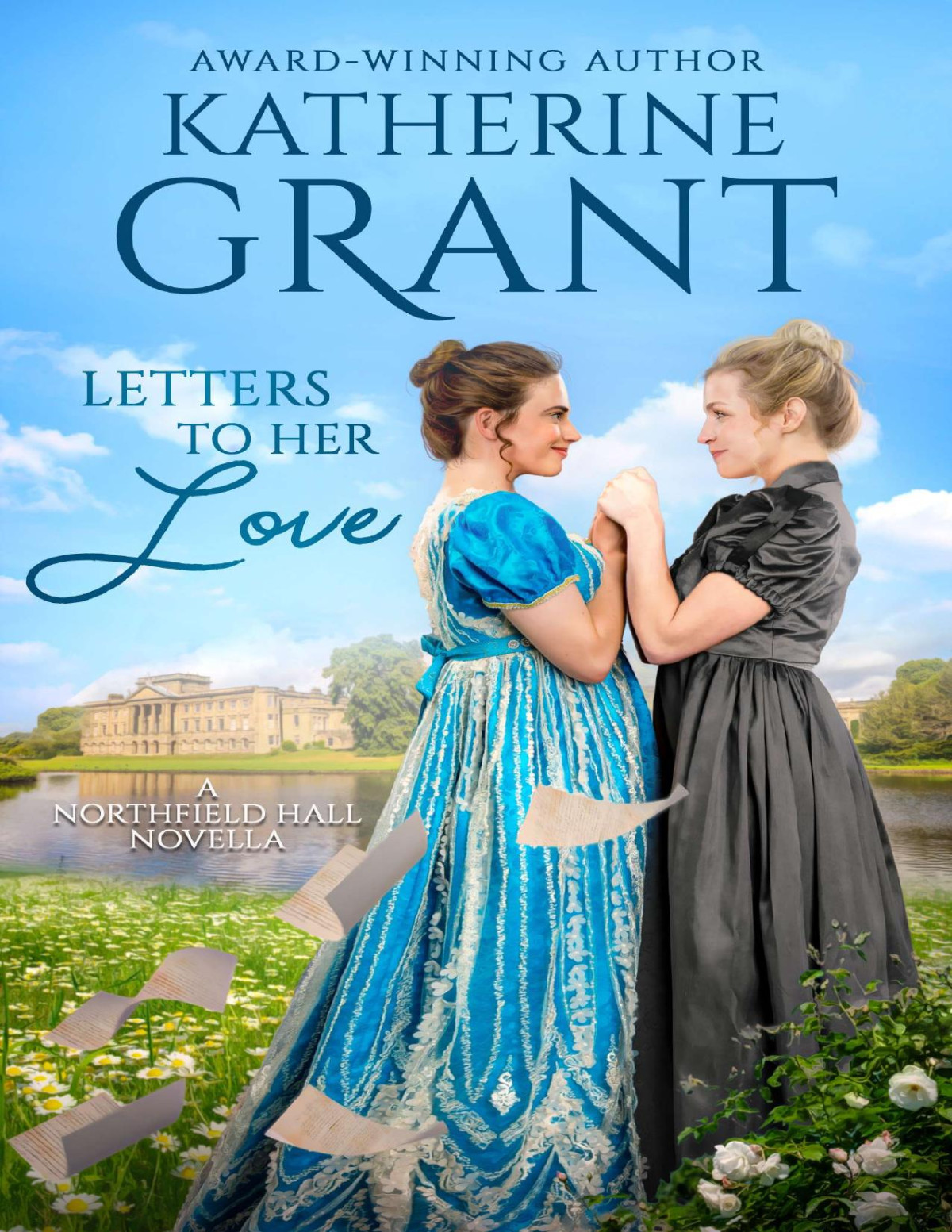 Letters To Her Love Katherine Grant