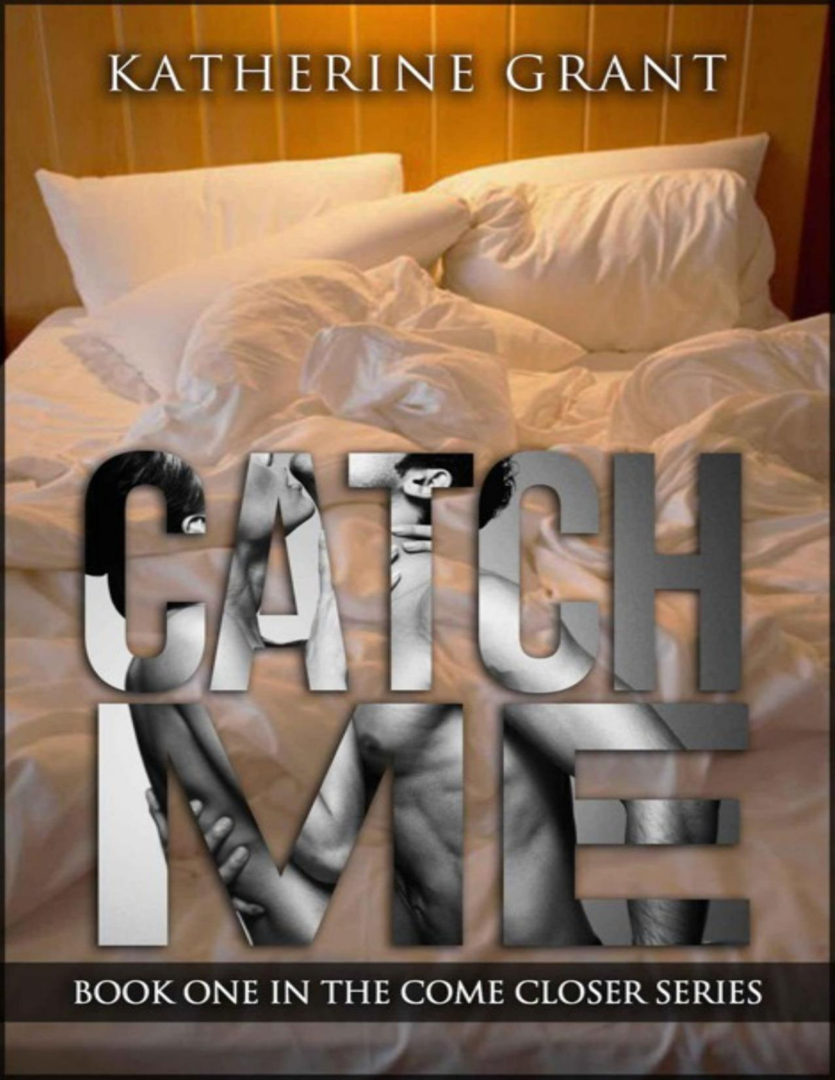 Catch Me Katherine Grant