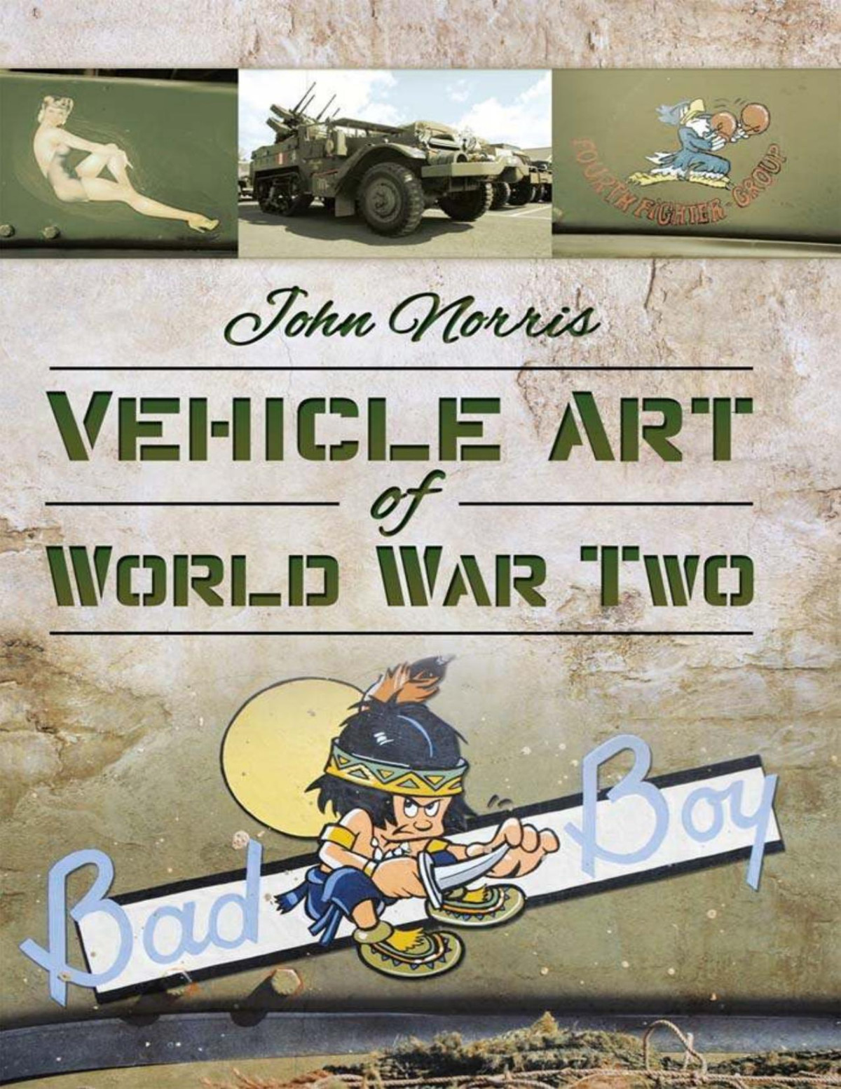 Vehicle Art Of World War Two 1st Edition Norris John