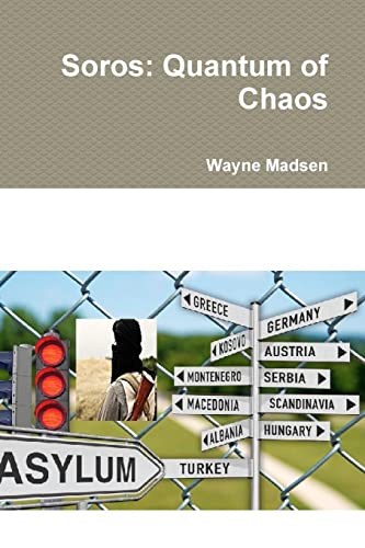 Soros Quantum Of Chaos First Edition Madsen Wayne