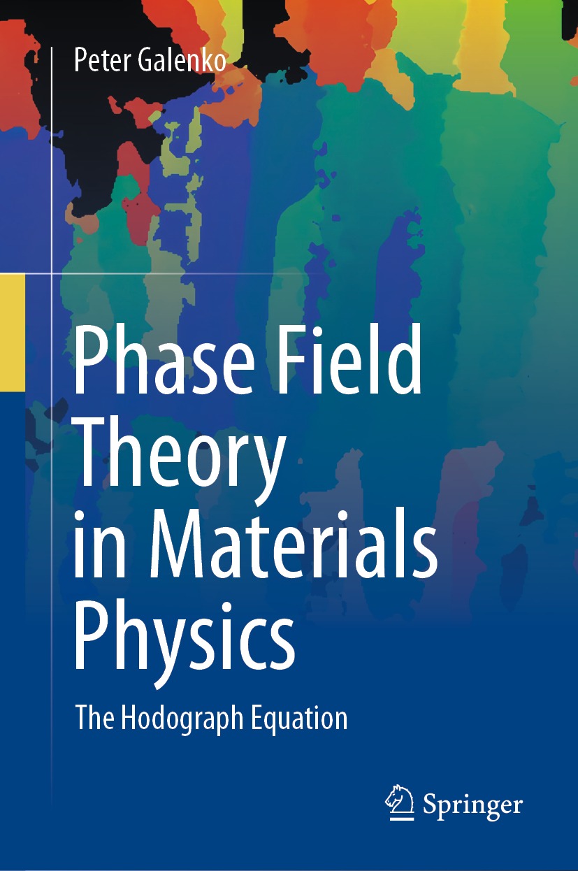 Phase Field Theory In Materials Physics The Hodograph Equation Peter Galenko