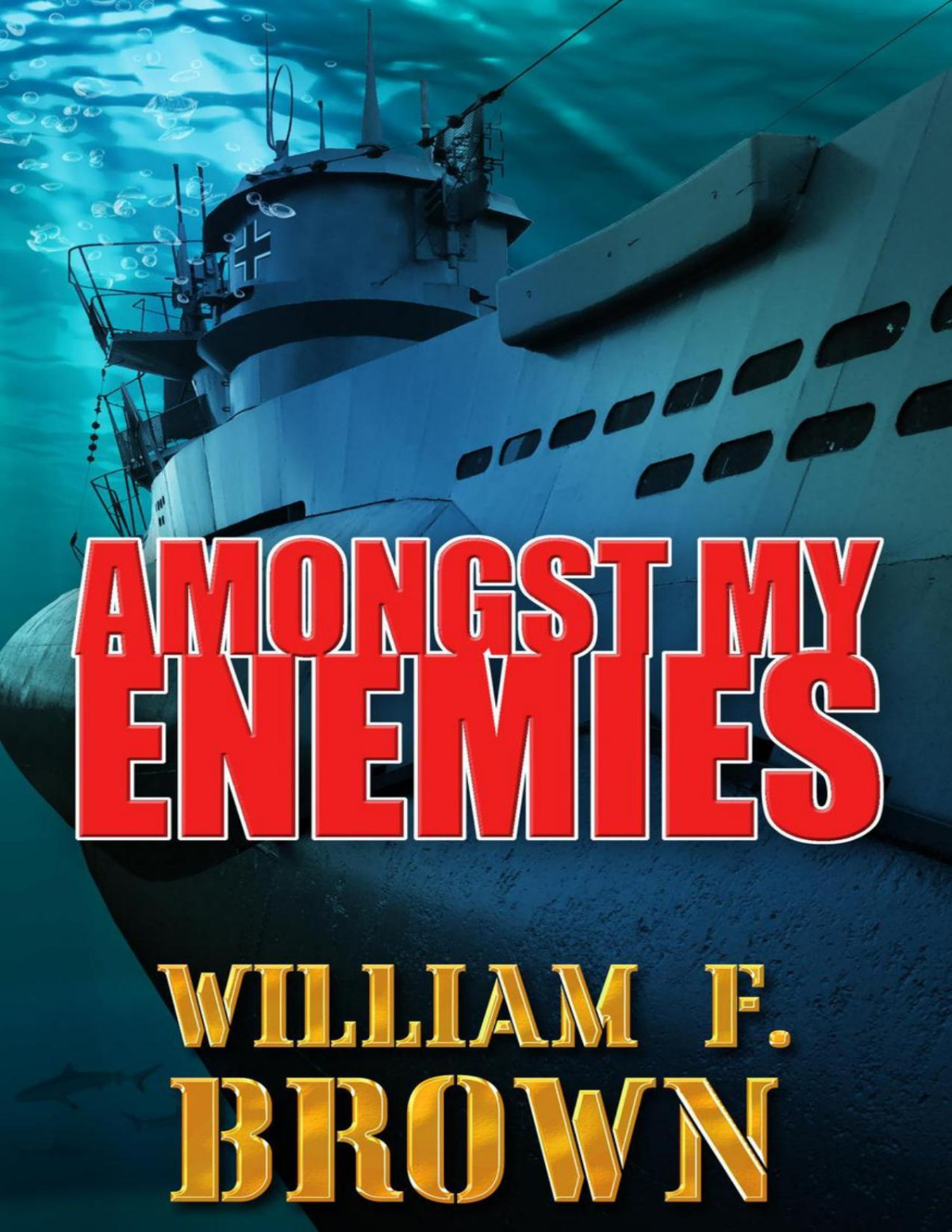 Amongst My Enemies William Brown