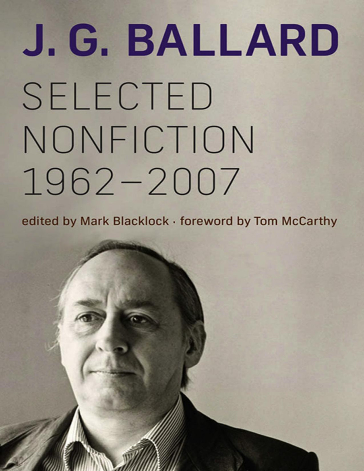 Selected Nonfiction 19622007 J G Ballard