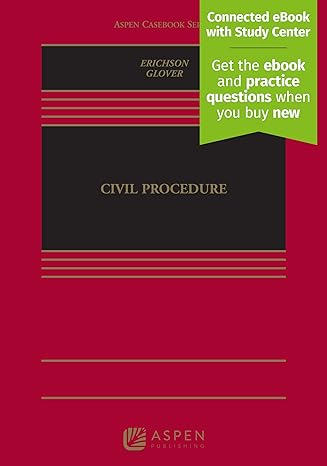 Civil Procedure Howard M Erichson Maria Glover