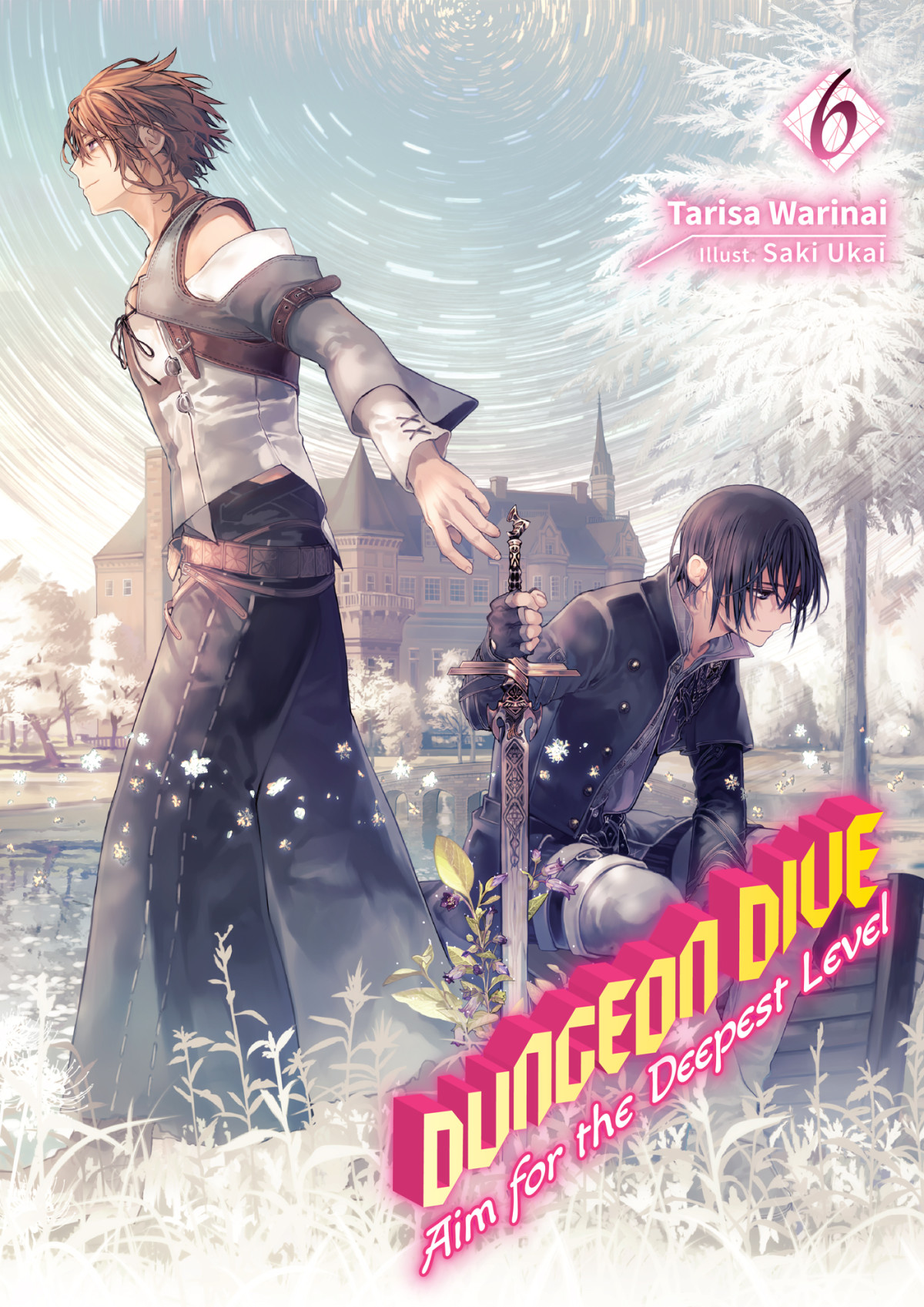 Dungeon Dive Aim For The Deepest Level Volume 6 Tarisa Warinai