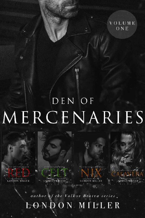 Den Of Mercenaries Volume One The Mercenaries Book 1 London Miller